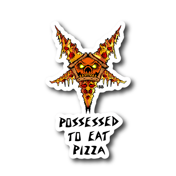 Vinyl sticker: flaming crossed pizza slices with Possessed to Eat Pizza text