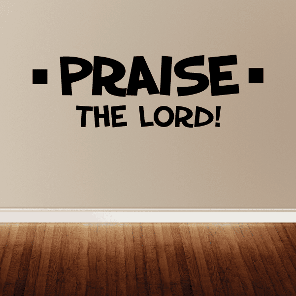 Image of Praise the lord Wall Decal