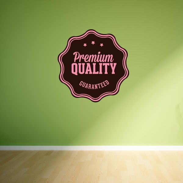 Premium Quality Guaranteed badge wall decal, pink outlined seal with black text and stars