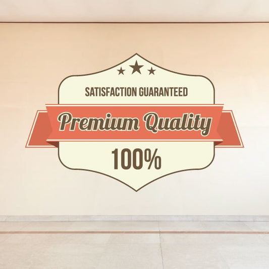 Image of Premium Quality Satisfaction Guaranteed 100% Retail Discount Sign Wall Decal - Vinyl Decal - Car Decal - Idcolor033
