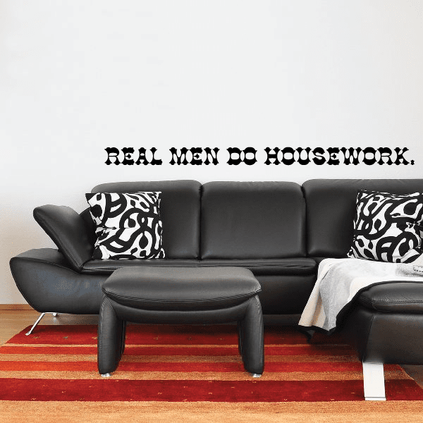 Image of Real men do housework Wall Decal