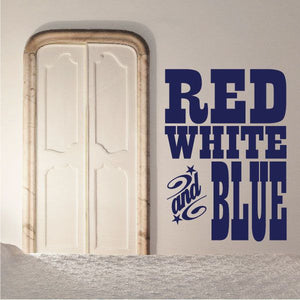 Rustic text decal with navy “RED WHITE and BLUE” lettering