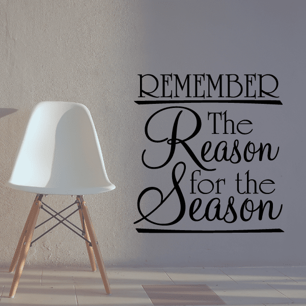 Image of Remember The Reason for the Season Quote Decal