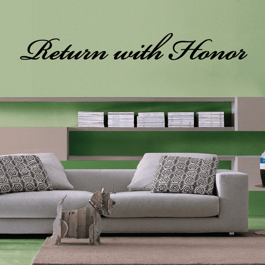 Image of Return with honor Cursive Decal