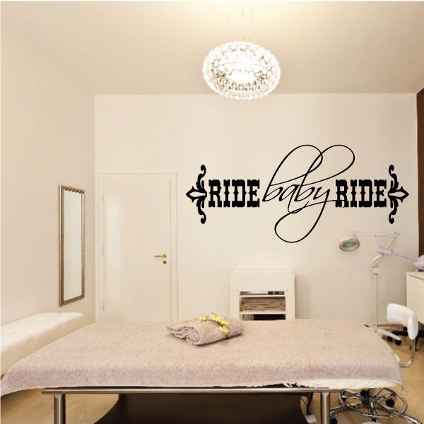 Vinyl wall decal with “Ride Baby Ride” script lettering