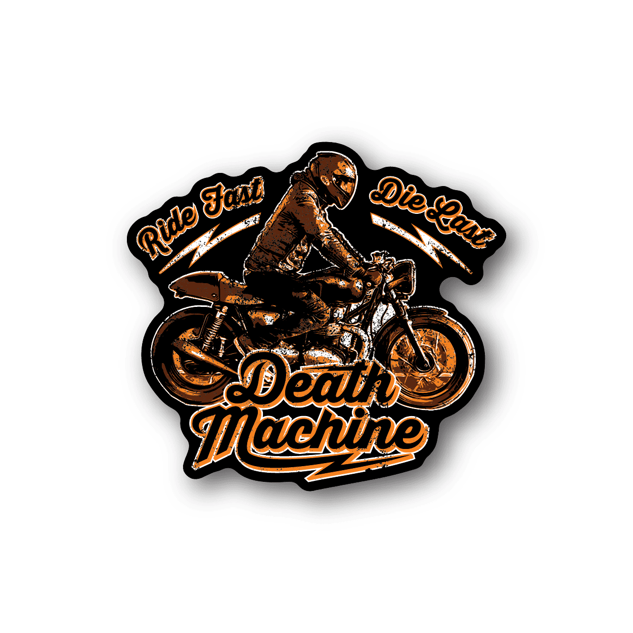 Image of Ride Fast Die Last Death Machine Motorcycle Sticker