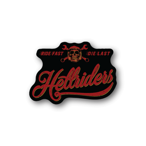 Motorcycle vinyl sticker with red “Hellriders” script, “Ride Fast Die Last,” skull and bones