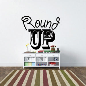 Black “Round Up” wall quote vinyl decal