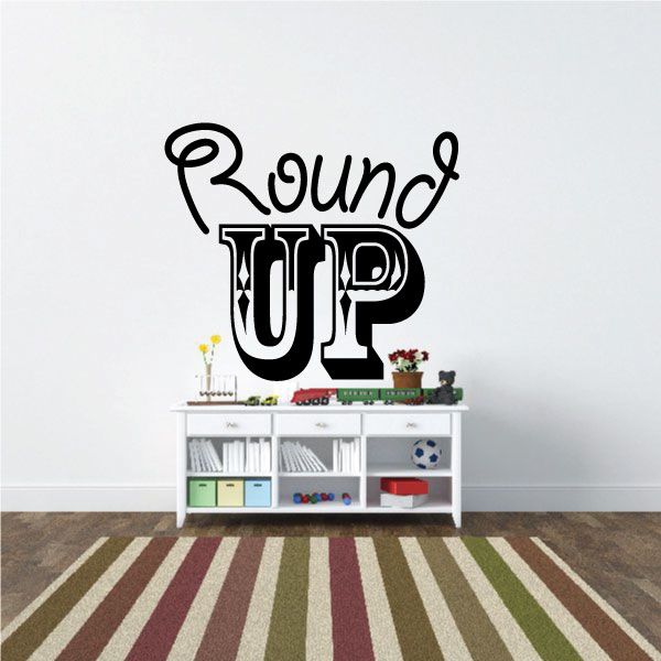 Black “Round Up” wall quote vinyl decal