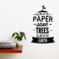 Wall decal with bird and message: SAVE PAPER, SAVE TREES, SAVE EARTH