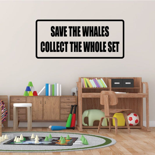 Image of Save the whales Collect the whole set Decal