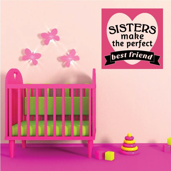 Image of Sisters Make The Perfect Best Friend Wall Decal