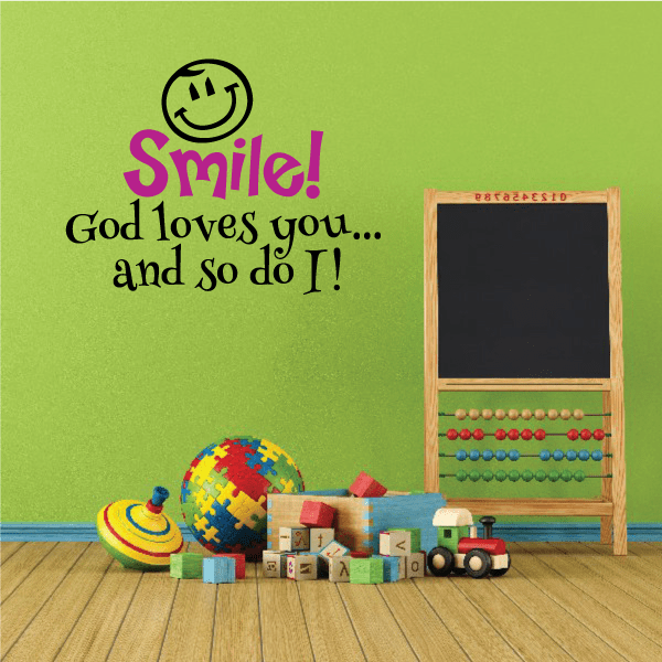 Image of Smile God Loves You and So Do I Decal