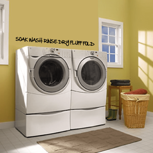 Image of Soak wash rinse dry fluff fold Wall Decal