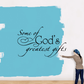 Wall decal: 'Some of God's greatest gifts' script with heart