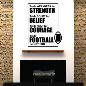 Football wall decal with motivational text: strength, belief, courage; football icon