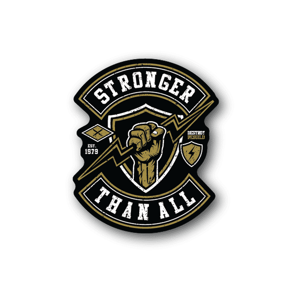Stronger Than All vinyl sticker, circular badge with raised fist and bold lettering