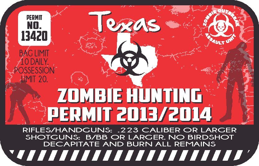 Texas zombie hunting permit sticker with red biohazard emblem, Zombie Hunting Permit 2013/2014