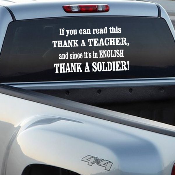 Car decal with text saying "THANK A TEACHER" and "THANK A SOLDIER"