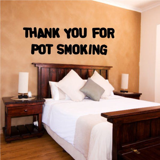 Image of Thank you for Pot Smoking Decal