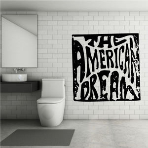 Square wall decal with bold dripping “THE AMERICAN DREAM” text, black and white