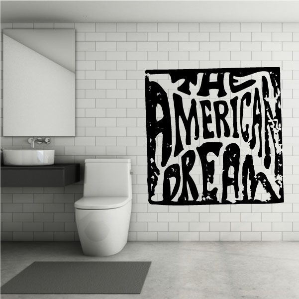 Square wall decal with bold dripping “THE AMERICAN DREAM” text, black and white