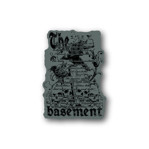 Dark gothic vinyl sticker with distressed lettering and 'basement' word