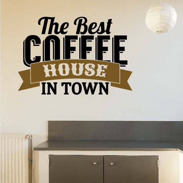 Image of The Best Coffee House in Town Decal