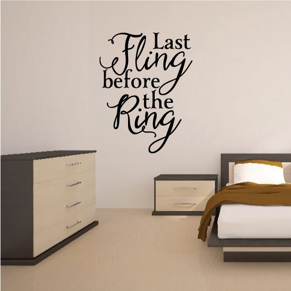 Wedding decal text: Last Fling before the Ring in black script