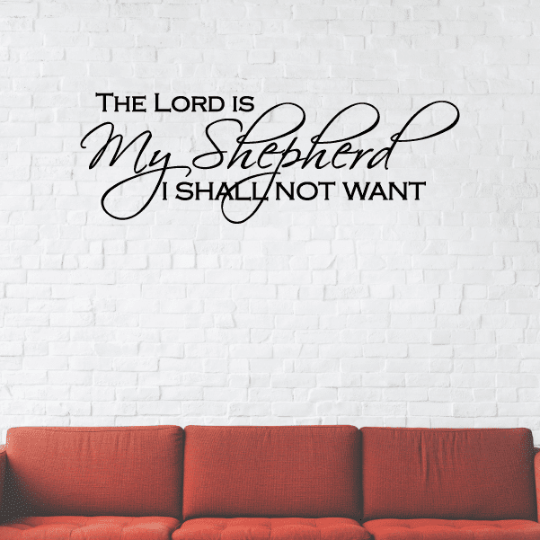 Image of The lord is my Sheppard I shall not want Wall Decal