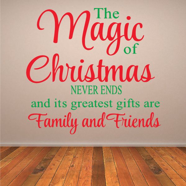 Image of The Magic of Christmas Never Ends Quote Printed Decal