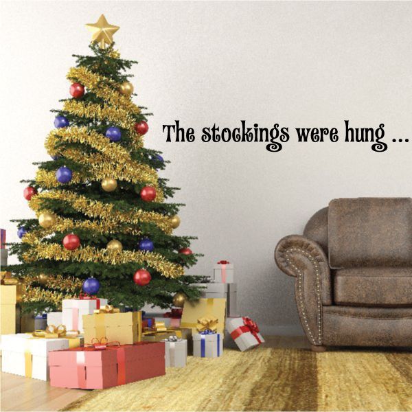 Image of The Stockings Were Hung Quote Decal