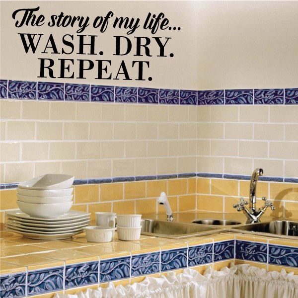 Image of The Story Of My Life Wash Dry Repeat Wall Decal