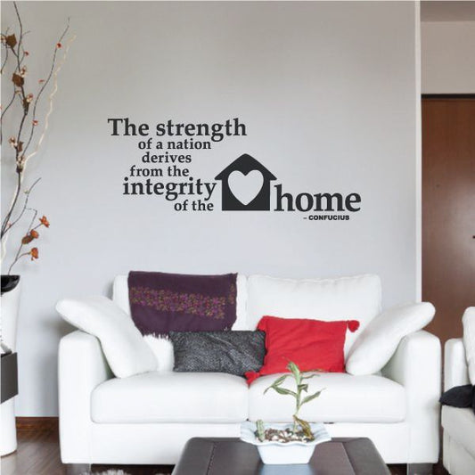 Image of The Strength of a Nation derives from integrity of the Home Confucius Wall Decal