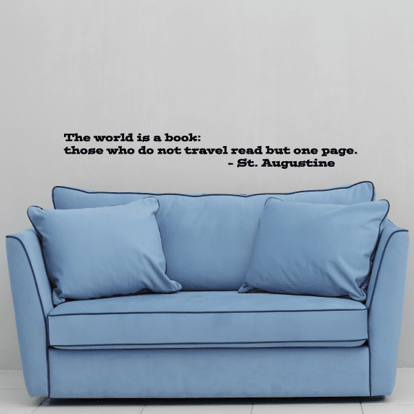 Wall decal quote: The world is a book… St. Augustine