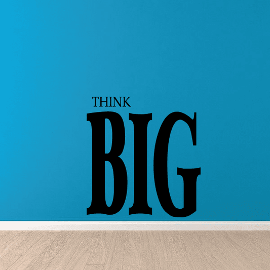 Image of Think Big Decal