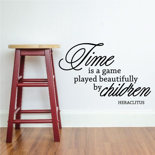 Image of Time is a game played beautifully by children Heraclitus Wall Decal 