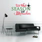 Printed wall decal reading “Tis the SEASON OF Miracles” with star and outlined lettering