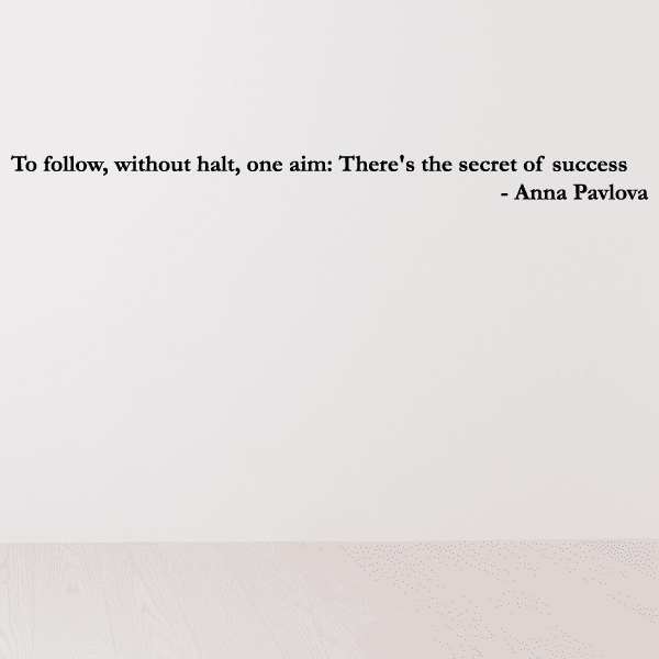 Image of To follow without halt one aim There is the secret of success Wall Decal