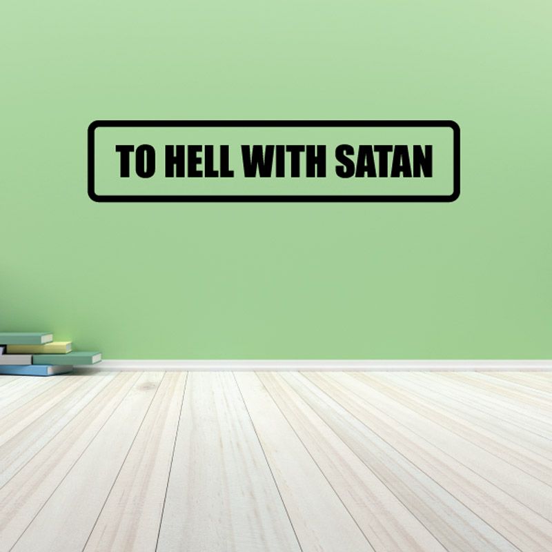 Image of To Hell With Satan Decal