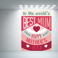 Mother's Day typography sticker: “Best Mum” with hearts