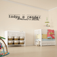 Motivational wall decal with black text: today a reader, tomorrow a leader