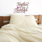 Together is a Beautiful place to be wall decal, die-cut script lettering
