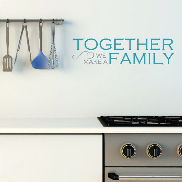 Printed die-cut wall decal with “Together we make a family” text, blue lettering