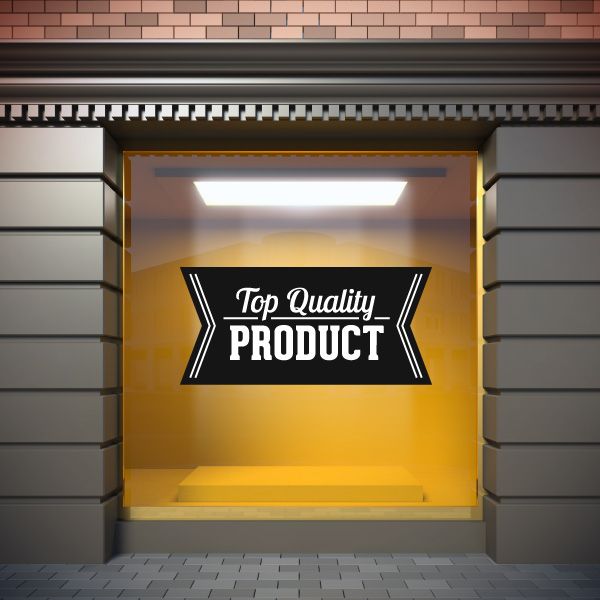 Vinyl wall decal with “Top Quality PRODUCT” badge design