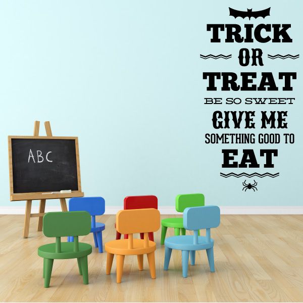 Image of Trick or Treat Be So Sweet Give Me Something Good To Eat Halloween Decal