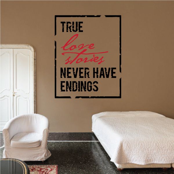 Image of True Love Stories Never Have Endings Decal