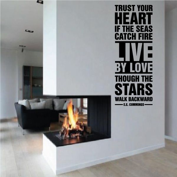 Image of Trust Your Heart If The Seas Catch Fire Live By Love EE Cummings Decal