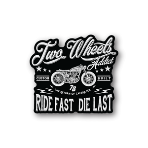 Motorcycle vinyl sticker with bike graphic and 'Ride Fast Die Last' text