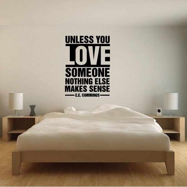 Image of Unless You Love Someone Nothing Else Makes Sense Decal